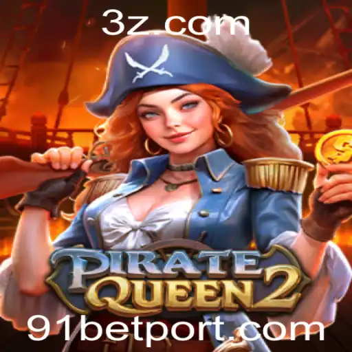 91 bet - Descubra o Excitante Mundo de PirateQueen2 no 91 Bet