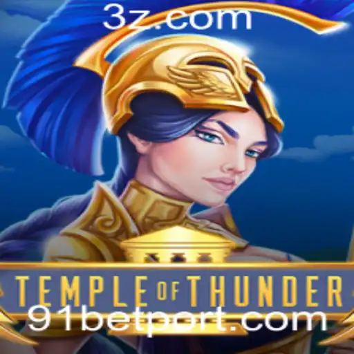 91 bet - TempleofThunder: Desvende os Segredos e Aventuras do Novo Jogo de Apostas